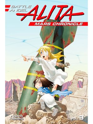 cover image of Battle Angel Alita Mars Chronicle, Volume 3